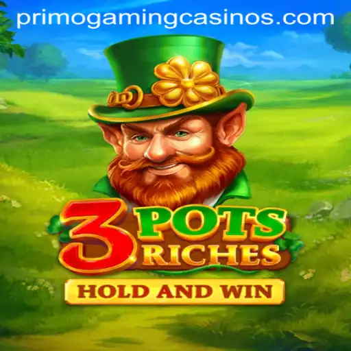 Discover the World of 3potsRiches: A Thrilling Game by PrimoGaming