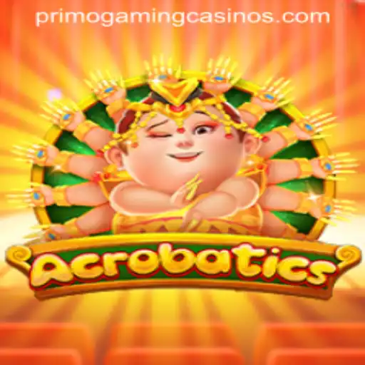 Experience the Thrills of Acrobatics by PrimoGaming