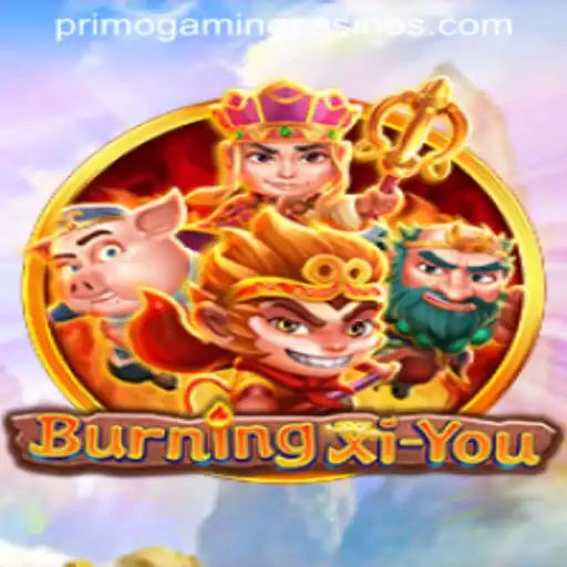 Discovering the Thrills of BurningXiYou: A Primer on Gameplay and Rules by PrimoGaming