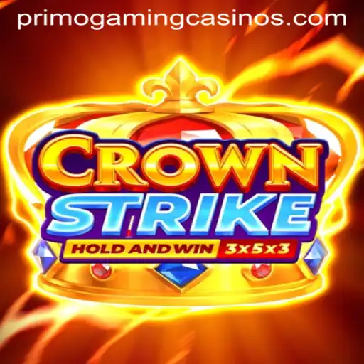 Mastering Crownstrike: A Comprehensive Guide by PrimoGaming