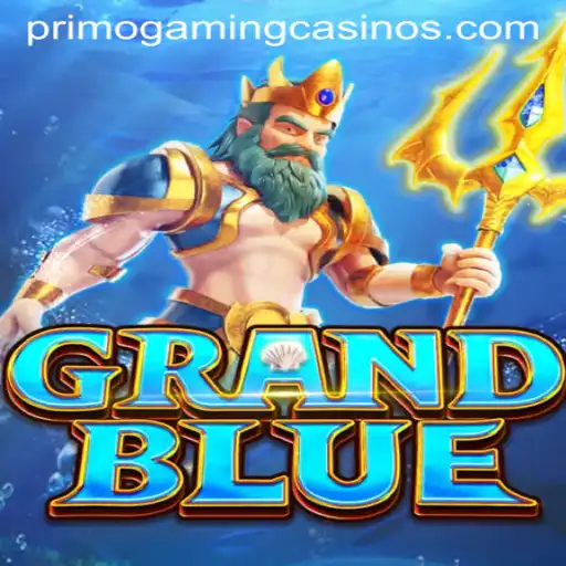 Discover the Excitement of GRANDBLUE: A Comprehensive Guide to the Newest Sensation by PrimoGaming