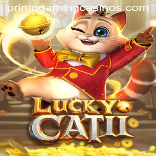 Exploring the Mystical World of LuckyCatII: A PrimoGaming Adventure
