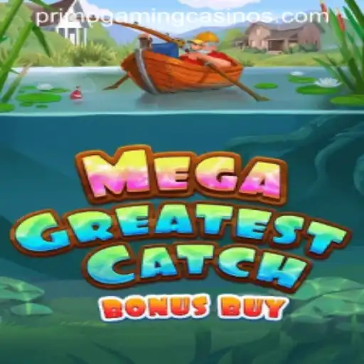 Dive into the World of MegaGreatestCatchBonusBuy by PrimoGaming