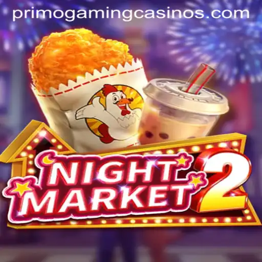 Discover NightMarket2: A Thrilling Adventure with PrimoGaming