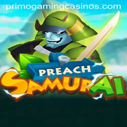 PreachSamurai: The Rise of a New Gaming Phenomenon with PrimoGaming