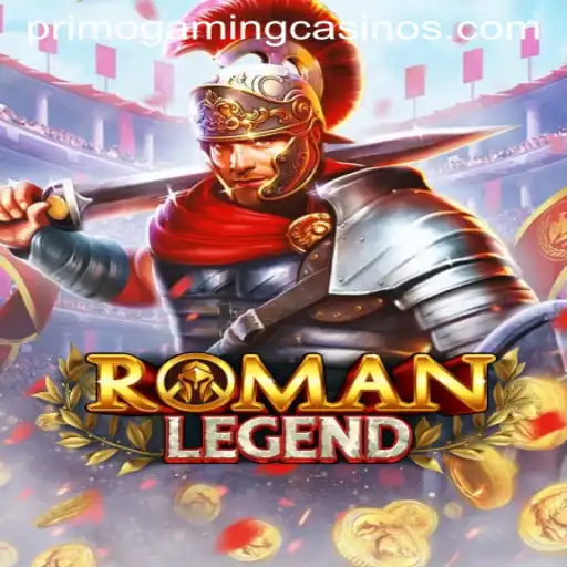 RomanLegend: A Thrilling Dive Into the World of PrimoGaming
